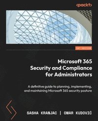 bokomslag Microsoft 365 Security and Compliance for Administrators