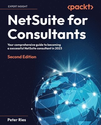 Peter Ries - NetSuite for Consultants, Häftad