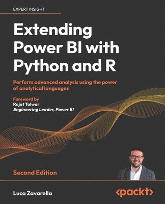 Luca Zavarella - Extending Power BI with Python and R, Häftad