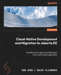 bokomslag Cloud-Native Development and Migration to Jakarta EE