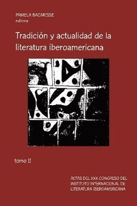 bokomslag Tradicin y actualidad de la literatura iberoamericana