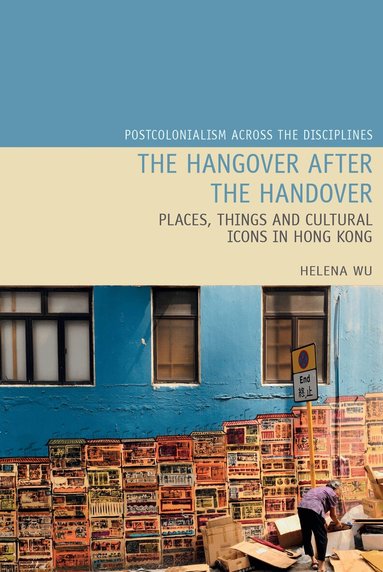 Helena Y.W. Wu - Hangover after the Handover, Häftad