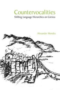 bokomslag Countervocalities: Shifting Language Hierarchies on Corsica