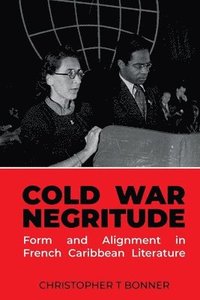 bokomslag Cold War Negritude