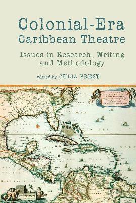 Colonial-Era Caribbean Theatre 1