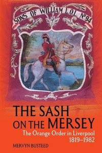 bokomslag The Sash on the Mersey