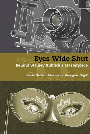 Nathan Abrams, Georgina Orgill - Eyes Wide Shut, Inbunden