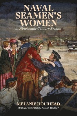 bokomslag Naval Seamen's Women in Nineteenth-Century Britain