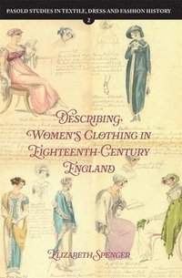 bokomslag Describing Womens Clothing in Eighteenth-Century England