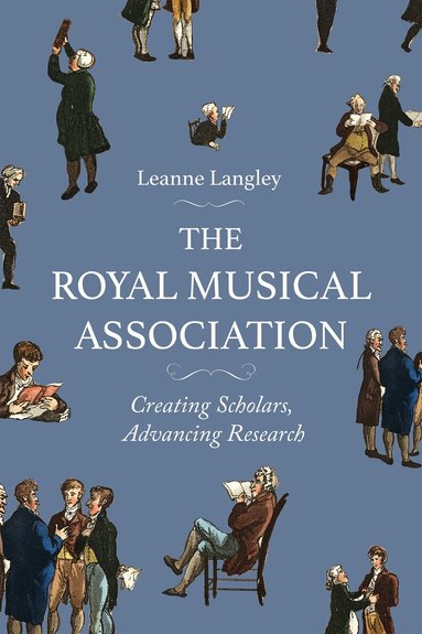 Leanne Langley - Royal Musical Association, Inbunden