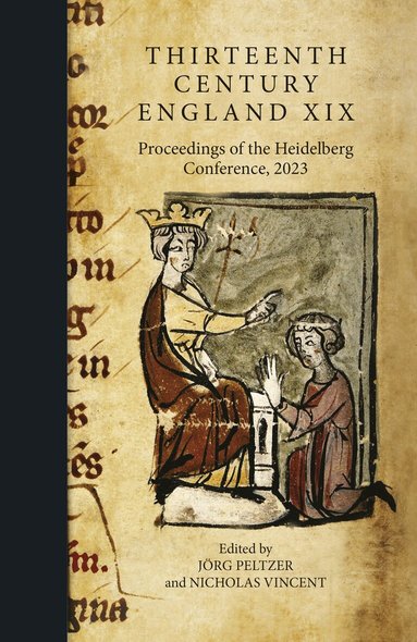 Jörg Peltzer, Nicholas Vincent - Thirteenth Century England XIX, Inbunden
