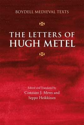 The Letters of Hugh Metel 1