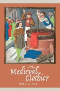 bokomslag The Medieval Clothier