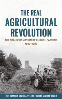bokomslag The Real Agricultural Revolution