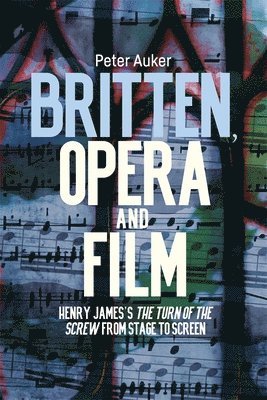 Britten, Opera and Film 1