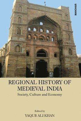 bokomslag Regional History of Medieval India