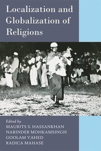 bokomslag Localization and Globalization of Religions