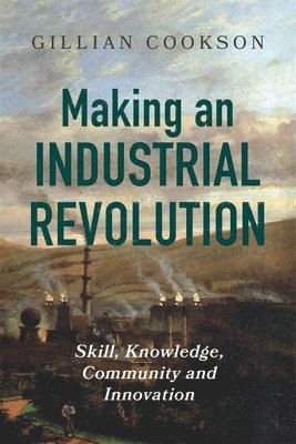 Making an Industrial Revolution 1