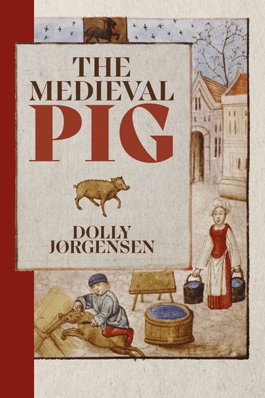 Dolly Jørgensen - Medieval Pig, Häftad