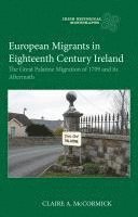 bokomslag European Migrants in Eighteenth Century Ireland