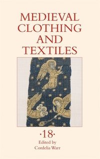 bokomslag Medieval Clothing and Textiles 18
