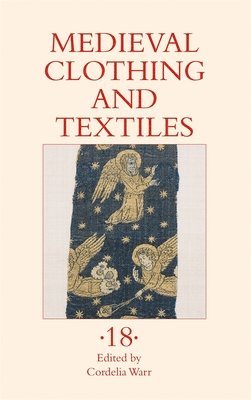 bokomslag Medieval Clothing and Textiles 18