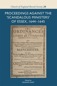 bokomslag Proceedings against the 'scandalous ministers' of Essex, 1644-1645
