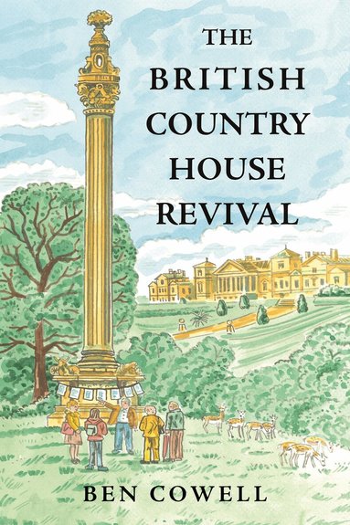 Ben Cowell - British Country House Revival, Häftad