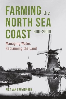bokomslag Farming the North Sea Coast, 900-2000