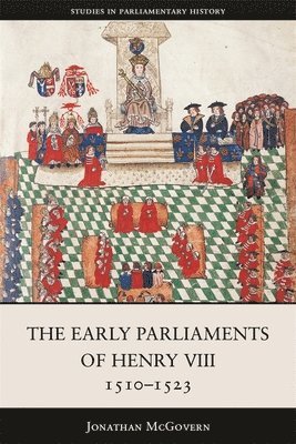 Early Parliaments of Henry VIII, 1510-1523