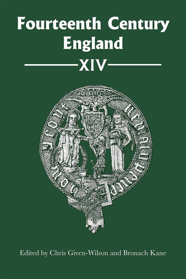 Christopher Given-Wilson, Bronach Kane - Fourteenth Century England XIV, Inbunden