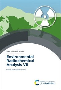 bokomslag Environmental Radiochemical Analysis VII