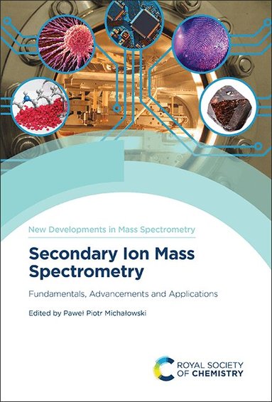 Paweł Piotr Michałowski - Secondary Ion Mass Spectrometry, Inbunden