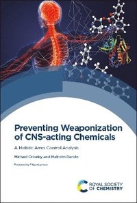 bokomslag Preventing Weaponization of CNS-acting Chemicals