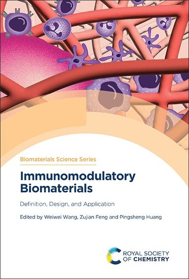Weiwei Wang, Zujian Feng, Pingsheng Huang - Immunomodulatory Biomaterials, Inbunden
