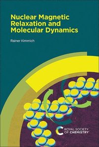 bokomslag Nuclear Magnetic Relaxation and Molecular Dynamics