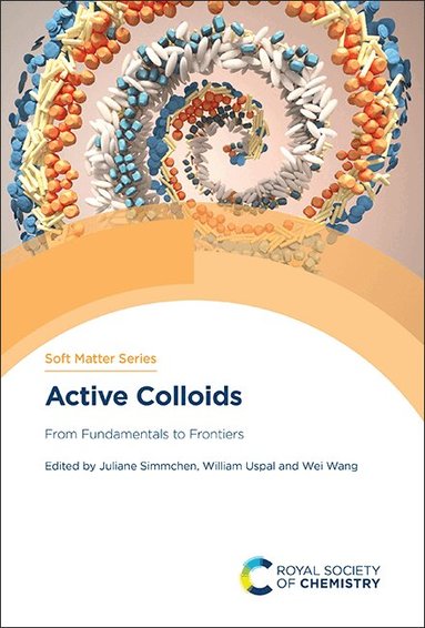 Juliane Simmchen, William Uspal, Wei Wang - Active Colloids, Inbunden