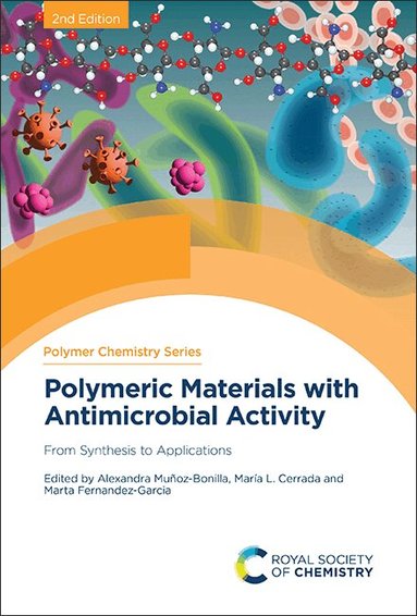 Alexandra Muñoz-Bonilla, María L Cerrada, Marta Fernandez-Garcia - Polymeric Materials with Antimicrobial Activity, Inbunden