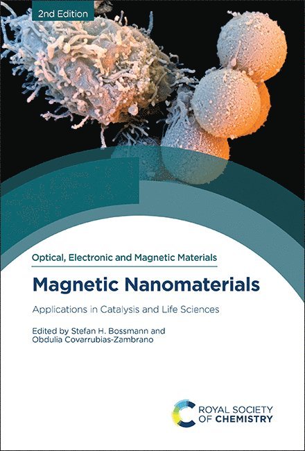 Stefan H Bossmann, Obdulia Covarrubias-Zambrano, USA) Bossmann, Stefan H (The University of Kansas Medical Center, USA) Covarrubias-Zambrano, Obdulia (The University of Kansas Medical Center, Stefan H. Bossmann - Magnetic Nanomaterials, Inbunden