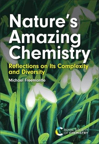 bokomslag Nature's Amazing Chemistry