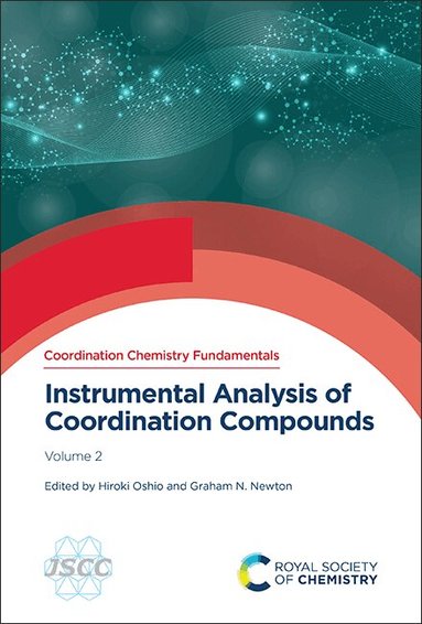 Hiroki Oshio, Graham N Newton - Instrumental Analysis of Coordination Compounds, Inbunden
