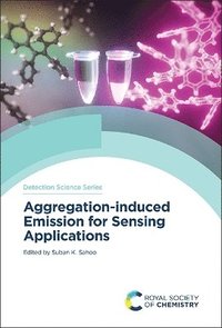 bokomslag Aggregation-induced Emission for Sensing Applications