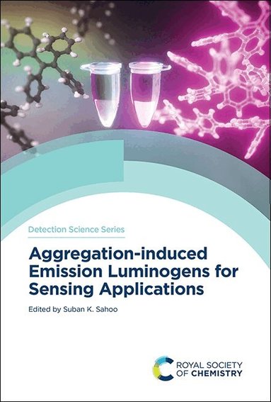 Suban K Sahoo - Aggregation-induced Emission Luminogens for Sensing Applications, Inbunden