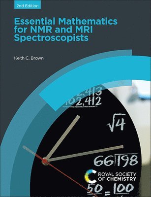 bokomslag Essential Mathematics for NMR and MRI Spectroscopists