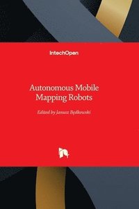 bokomslag Autonomous Mobile Mapping Robots