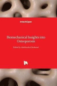 bokomslag Biomechanical Insights into Osteoporosis