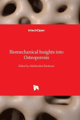 bokomslag Biomechanical Insights into Osteoporosis