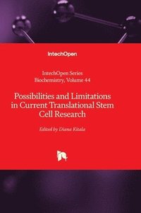 bokomslag Possibilities and Limitations in Current Translational Stem Cell Research