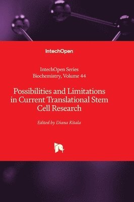 Possibilities and Limitations in Current Translational Stem Cell Research 1