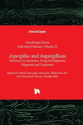 Aspergillus and Aspergillosis 1